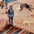 Cover: Dreams, Bright and Dark - StudioSwan