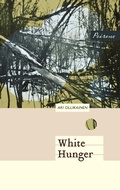 Cover: White Hunger - Peirene Press