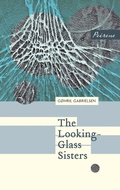 Cover: The Looking-Glass Sisters - Peirene Press