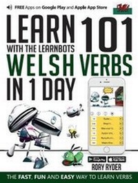 Enlarge image Cover: Learn 101 Welsh Verbs in 1 Day - iEdutainments Ltd