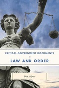 Cover: Critical Government Documents on Law and Order - Bernan Press