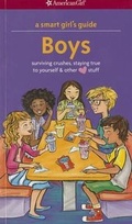 Cover: A Smart Girl's Guide: Boys - American Girl Publishing Inc