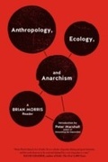 Cover: Anthropology, Ecology, and Anarchism - PM Press