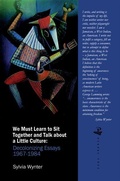 Cover: We Must Learn to Sit Down Together and Talk About a Little Culture - Peepal Tree Press Ltd