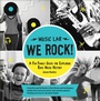 Cover: We Rock! (Music Lab) - Quarry Books