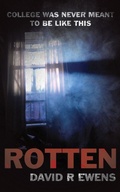 Cover: Rotten - Grosvenor House Publishing Ltd