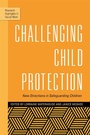 Cover: Challenging Child Protection - Jessica Kingsley Publishers