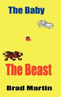 Cover: The Baby & The Beast - Brad Martin