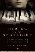 Cover: Hiding in the Spotlight - Pegasus Books
