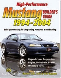 Enlarge image Cover: High Performance Mustang Builders Guide 1994-2004 - CarTech Inc