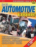 Cover: How to Rebuild Any Automotive Engine - CarTech Inc