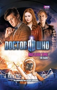 Enlarge image Cover: Doctor Who: Nuclear Time - BBC Books