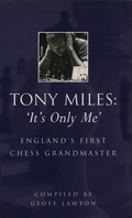 Cover: Tony Miles: It's Only Me - Batsford