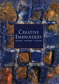 Enlarge image Cover: A Complete Guide to Creative Embroidery - Batsford