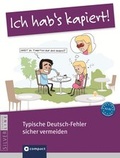 Cover: Ich hab's kapiert - Typische Deutsch-Fehler sicher vermeiden - Circon Verlag GmbH