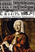 Cover: Georg Philipp Telemann und seine Zeit - Laaber-Verlag