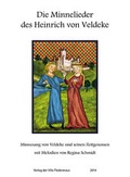 Cover: Die Minnelieder des Heinrich von Veldeke - Villa Fledermaus