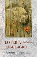 Cover: Loteria del milagro - Libros Invisibles / Jorge Raul Diaz Barajas