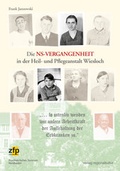Cover: Die NS-Vergangenheit in der Heil- und Pflegeanstalt Wiesloch - verlag regionalkultur
