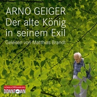 Abbildung von: Der alte König in seinem Exil - Hörbuch Hamburg