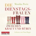 Cover: Die Dienstagsfrauen zwischen Kraut und R&uuml;ben - H&ouml;rbuch Hamburg