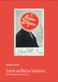 Cover: Schrift und Bild bei Schwitters - H. W. Fichter Kunsthandel e.K.