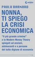 Cover: Nonna, ti spiego la crisi economica - Mabed