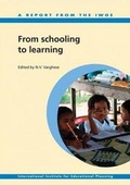Cover: From schooling to learning - International Institute for Educational Planning