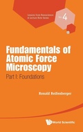 Cover: Fundamentals Of Atomic Force Microscopy - Part I: Foundations - World Scientific Publishing Co Pte Ltd
