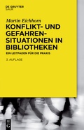 Cover: Konflikt- und Gefahrensituationen in Bibliotheken - De Gruyter Saur