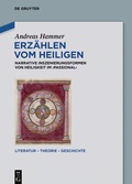 Cover: Erz&auml;hlen vom Heiligen - De Gruyter