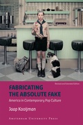 Cover: Fabricating the Absolute Fake - revised edition - Amsterdam University Press