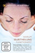 Cover: MYSTICA.TV - Die Quintessenz. Warum Selbstheilung funktioniert - MYSTICA