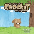 Cover: Tale of Crocket the Squirrel - Rich West Books