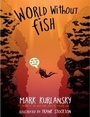Cover: World without Fish - Workman Publishing