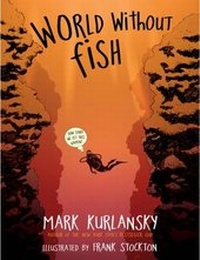 Enlarge image Cover: World without Fish - Workman Publishing