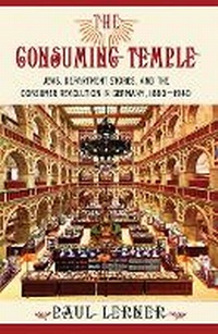 Enlarge image Cover: The Consuming Temple - Cornell University Press