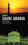 Cover: Islam in Saudi Arabia - Cornell University Press