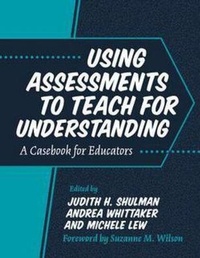 Enlarge image Cover: Using Assessments to Teach for Understanding - Teachers' College Press