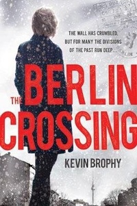 Enlarge image Cover: The Berlin Crossing - Headline Review