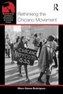 Cover: Rethinking the Chicano Movement - Routledge