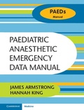 Cover: Paediatric Anaesthetic Emergency Data Manual - Cambridge University Press