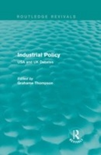 Bild vergrößern Bild: Industrial Policy (Routledge Revivals) - Routledge