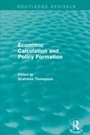 Cover: Economic Calculations and Policy Formation (Routledge Revivals) - Routledge