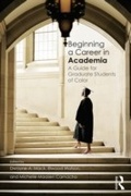 Cover: Beginning a Career in Academia - Routledge