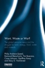 Cover: Want, Waste or War? - Routledge