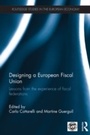 Cover: Designing a European Fiscal Union - Routledge