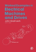 Cover: Worked Examples in Electrical Machines and Drives - Elsevier