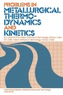 Cover: Problems in Metallurgical Thermodynamics and Kinetics - Elsevier