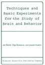 Cover: Techniques and Basic Experiments for the Study of Brain and Behavior - Elsevier